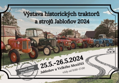 Výstava historických traktorů a strojů Jabloňov 2024